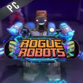 Bonus Stage Publishing Rogue Robots PC Game